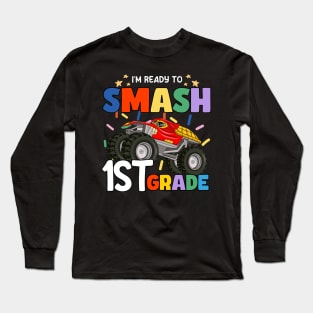 I'm ready to Smash 1st grade Long Sleeve T-Shirt